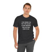 Graphic Tee — "This Silence Is Less Awkward Than Anything I Have to Say" T-Shirt