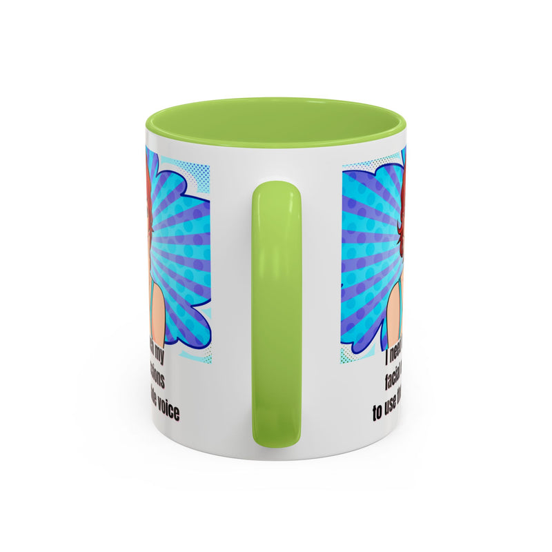 Retro Pop Art Coffee or Tea Mug - "I Need to Teach My Facial Expressions to Use Their Inside Voice"