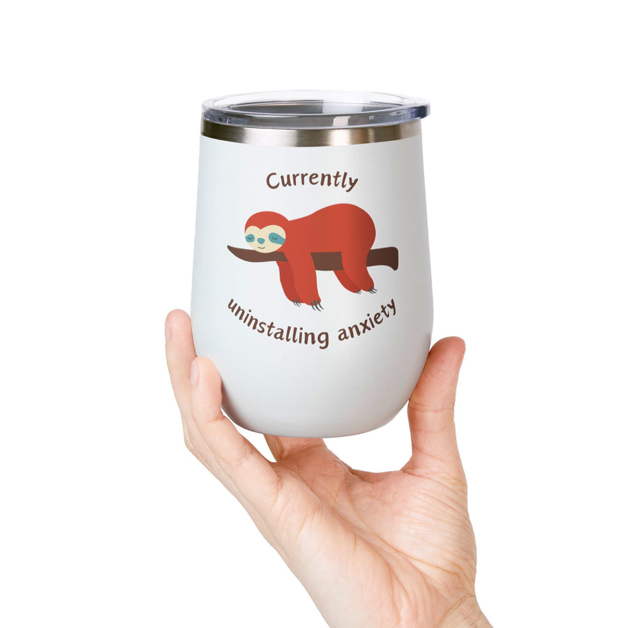 "Currently Uninstalling Anxiety" Sloth Wine Tumbler - Stainless Steel 12oz