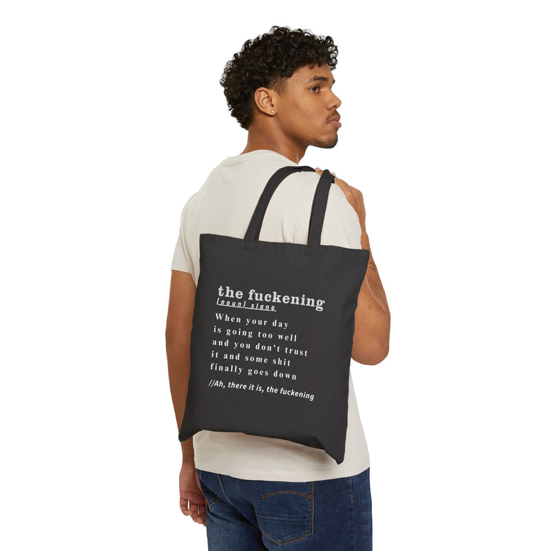 Reusable Statement Canvas Tote Bag — 'the fuckening' Definition Grocery & Book Tote