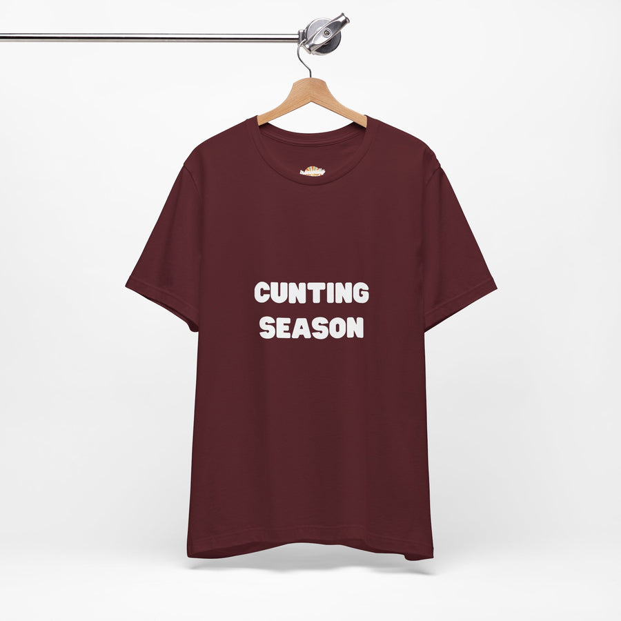 "Cunting Season" Tee — Bold Provocative Statement T-Shirt