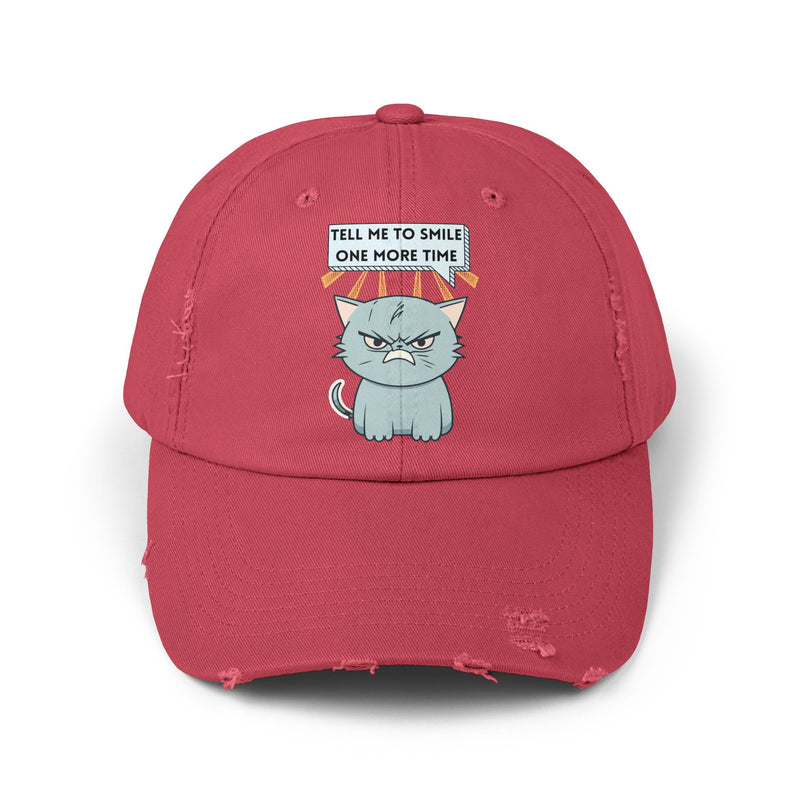 Sassy Cat Distressed Cap — "Tell Me To Smile One More Time" Unisex Baseball Hat