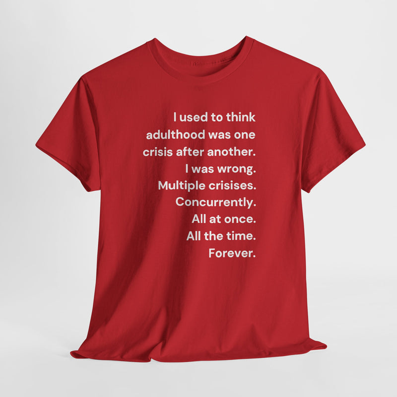 Minimalist Text Tee — 'Adulthood' Graphic T-Shirt