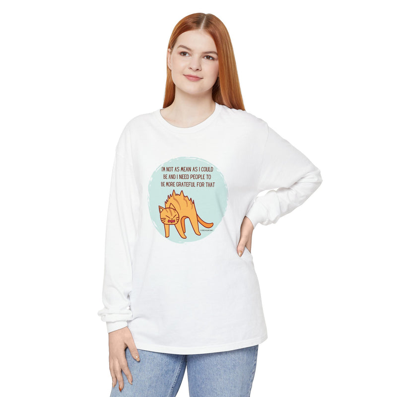 Sassy Cat Illustration Long Sleeve Tee — “I’m Not As Mean As I Could Be” Oversize T-Shirt