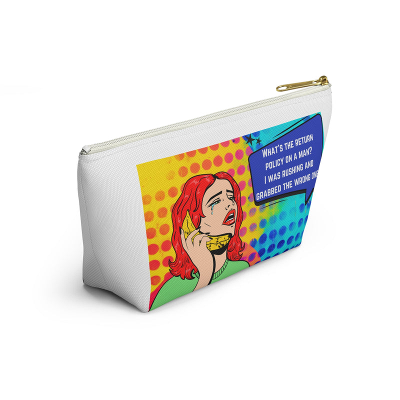 Pop Art Makeup Bag — 'What's the Return Policy on a Man?' Zippered Accessory Travel Bag