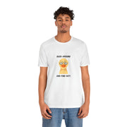 Duck Around and Find Out T-Shirt — Sassy Duck Graphic Tee