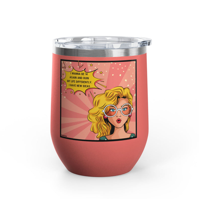 Retro Pop Art "14 Again" Insulated Stainless Steel 12oz Wine Tumbler