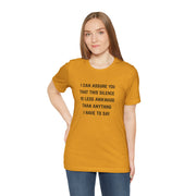 Graphic Tee — "This Silence Is Less Awkward Than Anything I Have to Say" T-Shirt