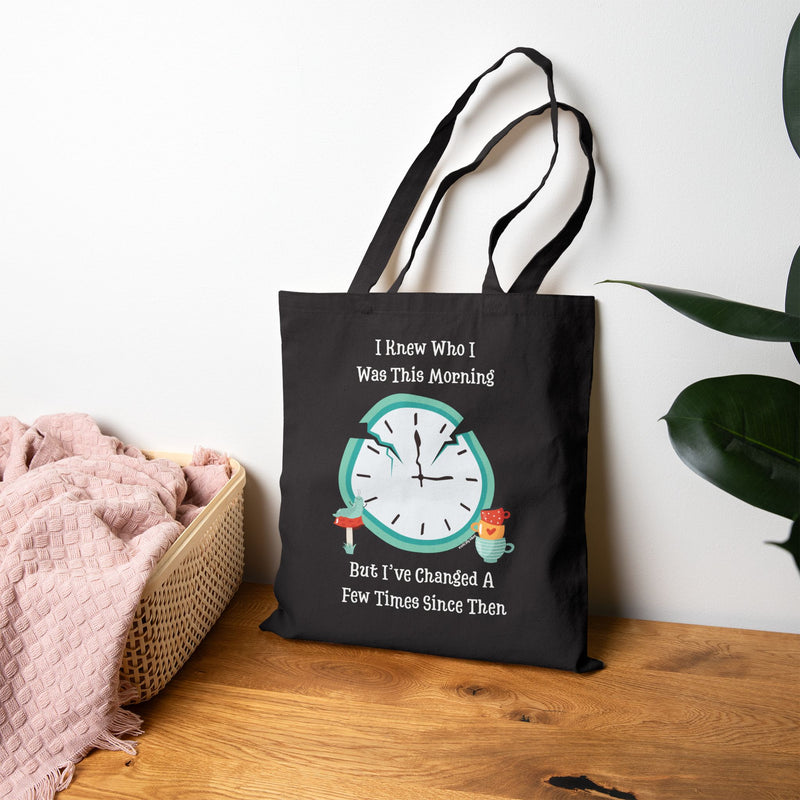 Wonderland Tote Bag — "I Knew Who I Was this Morning but I’ve Changed a Few Times Since Then"