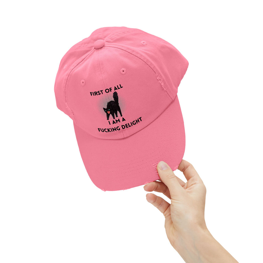 Distressed Baseball Cap — "First Of All I Am A Fucking Delight" Sassy Cat Hat