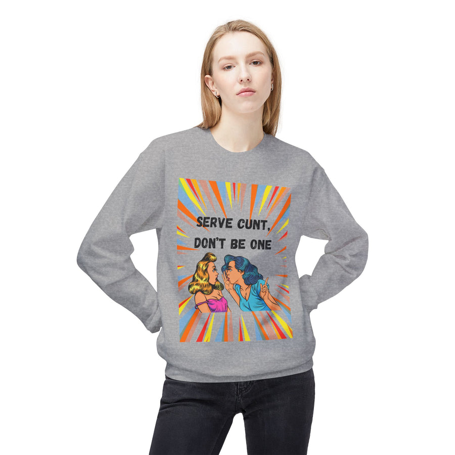 Serve Cunt - Unisex Midweight Softstyle Fleece Crewneck Sweatshirt