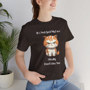 Sassy Cat T-Shirt — "It’s Not Just My Face, I Really Don’t Like You" Graphic Tee