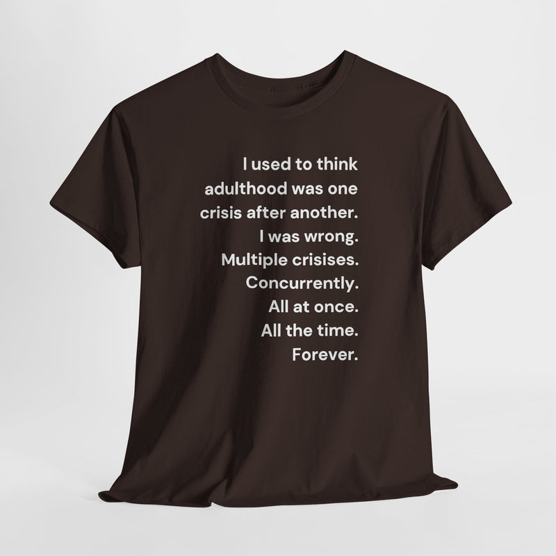 Minimalist Text Tee — 'Adulthood' Graphic T-Shirt