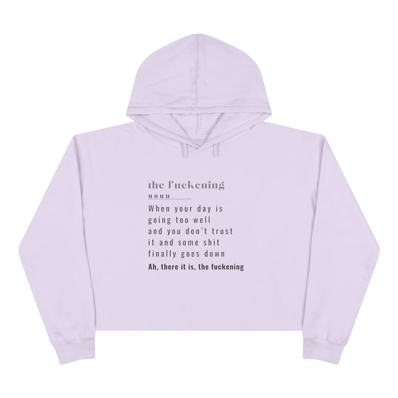 Crop Hoodie — Minimal Text Definition 'the Fuckening' Cropped Pullover Hooded Sweatshirt