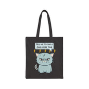 Tote Bag — Sassy Cat 'Tell Me To Smile One More Time' Cotton Canvas Tote