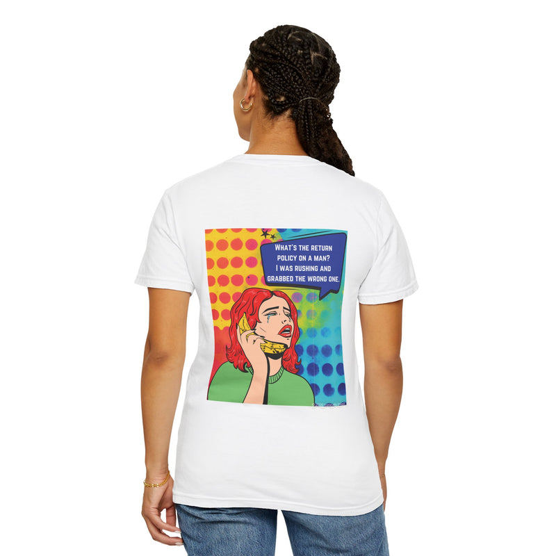 Retro Pop T-Shirt — "What's the Return Policy on a Man?" Oversize Graphic Tee