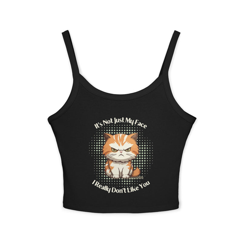 Sassy Cat Graphic Tank — "It's Not Just My Face, I Really Don't Like You" Crop Tank Top