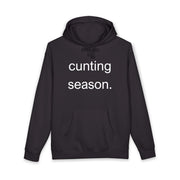 Statement Hoodie "Cunting Season" Hooded Sweatshirt