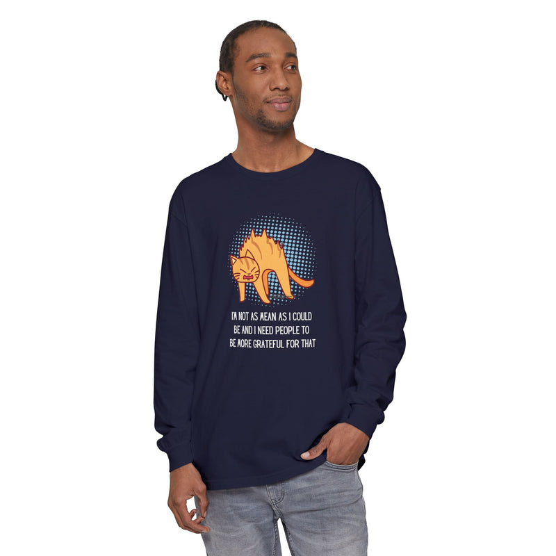 Sassy Cat Illustration Long Sleeve Tee — “I’m Not As Mean As I Could Be” Oversize T-Shirt