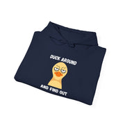Graphic Hoodie "Duck Around and Find Out" — Hooded Sweatshirt