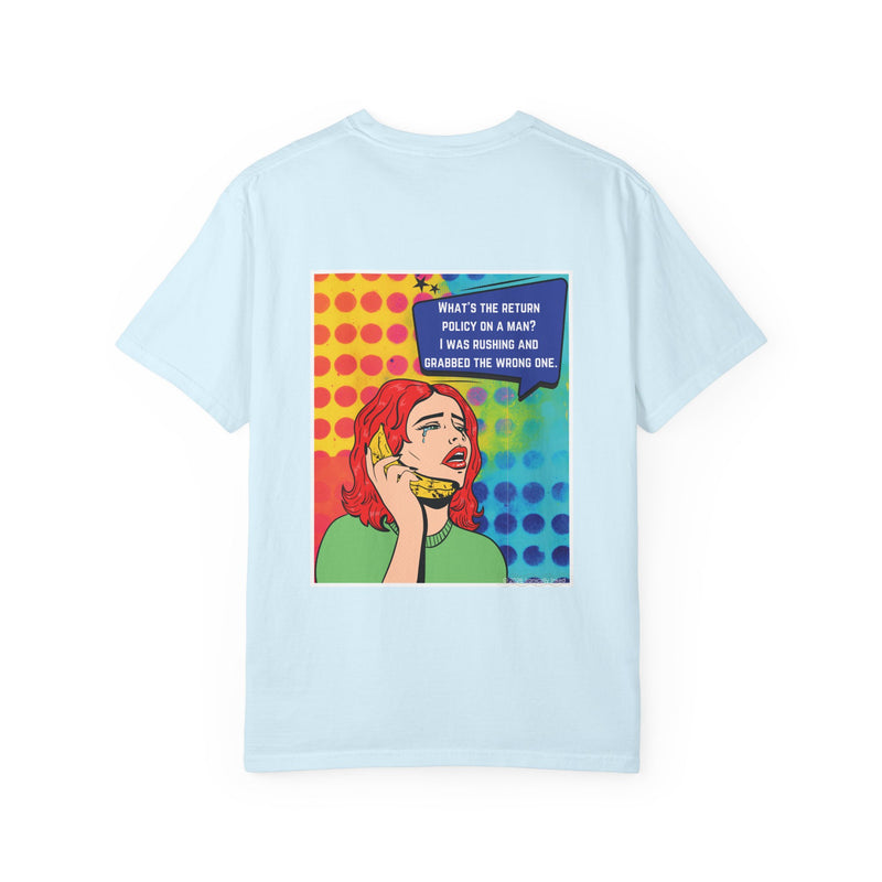 Retro Pop T-Shirt — "What's the Return Policy on a Man?" Oversize Graphic Tee