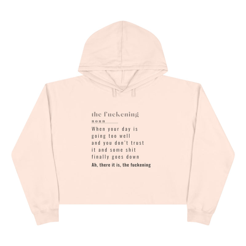 Crop Hoodie — Minimal Text Definition 'the Fuckening' Cropped Pullover Hooded Sweatshirt