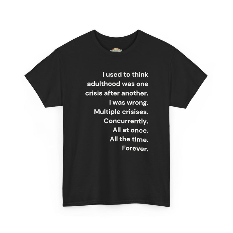 Minimalist Text Tee — 'Adulthood' Graphic T-Shirt