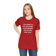 Graphic Tee — "This Silence Is Less Awkward Than Anything I Have to Say" T-Shirt