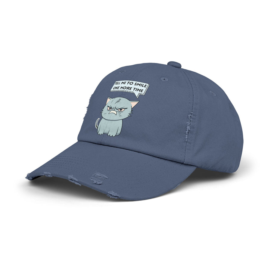 Sassy Cat Distressed Cap — "Tell Me To Smile One More Time" Baseball Hat