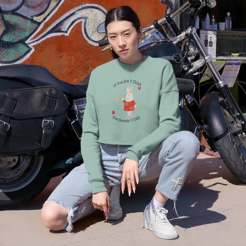 Cropped Sweatshirt — "If You Don't Think You Shouldn't Talk" Wonderland Graphic Crop Top