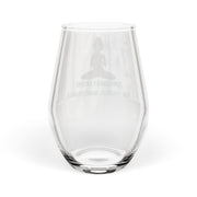 Stemless Wine Glass – Temporarily Absent for Spiritual Maintenance