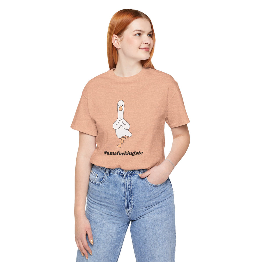 Goose Yoga Tee — "Namafuckingste" Funny Meditation T-Shirt