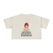 Pop Art Crop Tee — "I need to teach my facial expressions to use their inside voice" Graphic T-shirt Top
