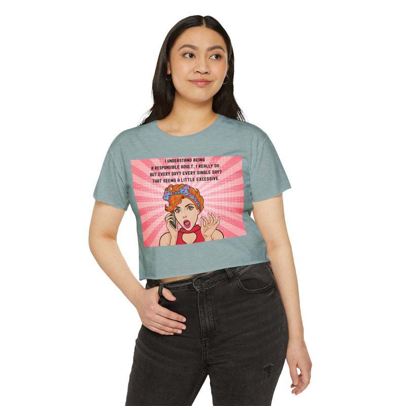 Pop Art Crop Top T-shirt — "Being Responsible Adult Every Single Day?" Graphic Tee for Women