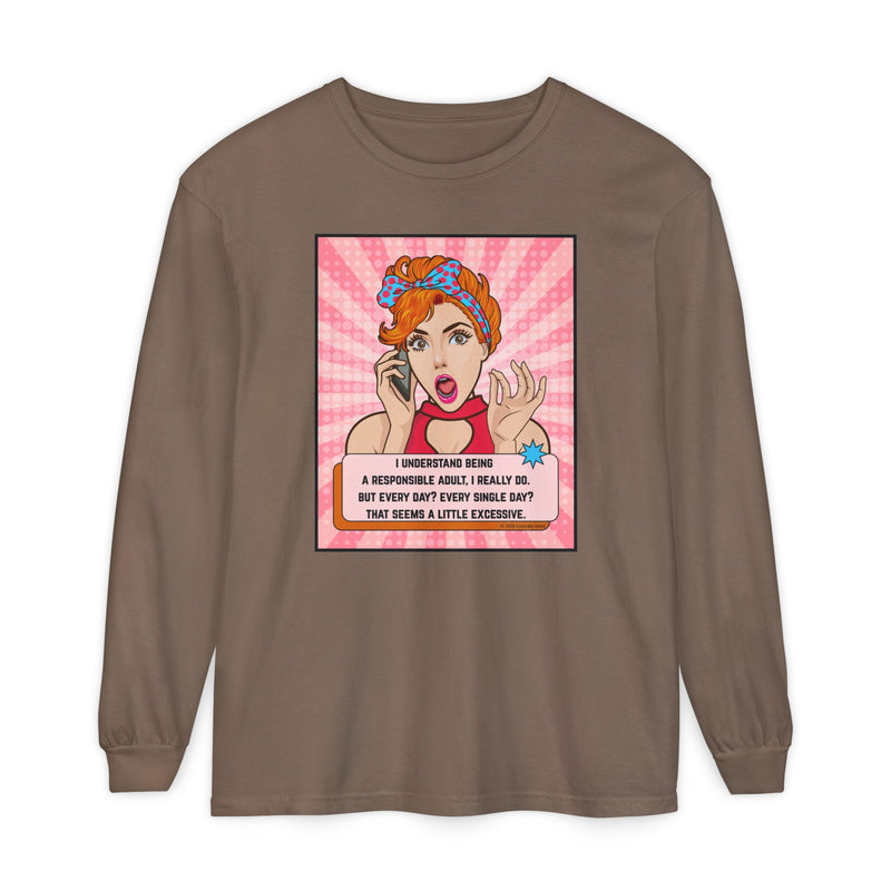 Retro Pop Art Long Sleeve Tee — “I Considered Being A Responsible Adult…” Oversize T-Shirt