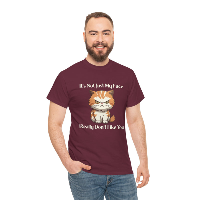 Sassy Cat Tee – "It's Not Just My Face, I Really Don't Like You" Funny Graphic T-Shirt