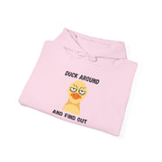 Graphic Hoodie "Duck Around and Find Out" — Hooded Sweatshirt