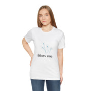 Blow Me Dandelion Tee – Graphic T-Shirt