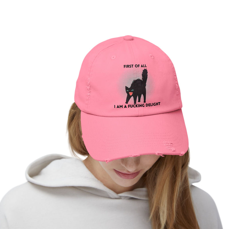 Distressed Baseball Cap — "First Of All I Am A Fucking Delight" Sassy Cat Hat
