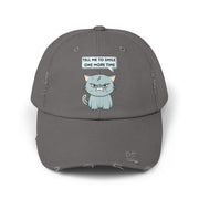 Sassy Cat Distressed Cap — "Tell Me To Smile One More Time" Baseball Hat