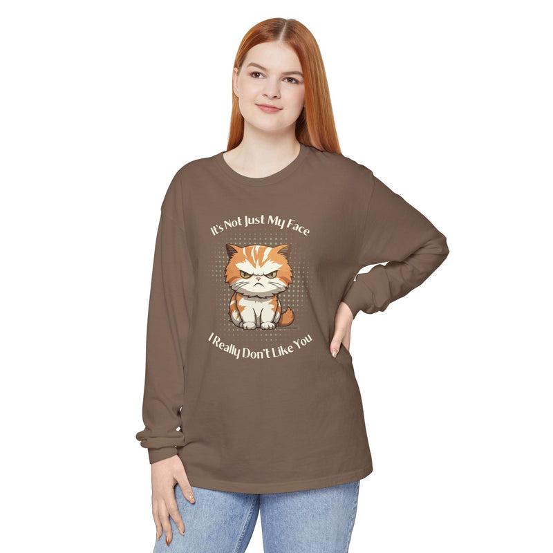 Sassy Cat Long Sleeve Tee — "It's Not Just My Face, I Really Don't Like You" Oversized T-Shirt