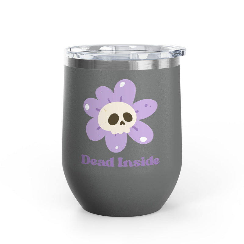 "Dead Inside" Floral Skull Wine Tumbler - Stainless Steel Insulated Outdoor Wine Cup - Pairs Perfectly with Patio for Day Drinking