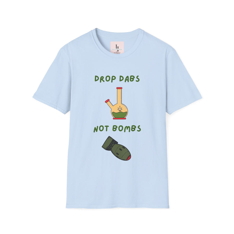 Drop Dabs Not Bombs - Unisex Softstyle T-Shirt