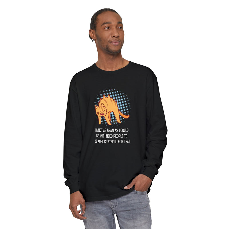 Sassy Cat Illustration Long Sleeve Tee — “I’m Not As Mean As I Could Be” Oversize T-Shirt