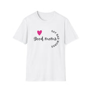 Good Moms Say Bad Words - Unisex Softstyle T-shirt