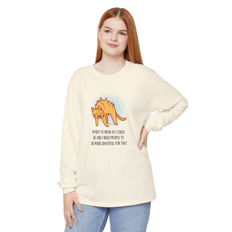 Sassy Cat Illustration Long Sleeve Tee — “I’m Not As Mean As I Could Be” Oversize T-Shirt