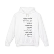 Adulthood - Unisex Lightweight Hooded Sweatshirt