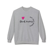 Good Moms Say Bad Words - Unisex Midweight Softstyle Fleece Crewneck Sweatshirt