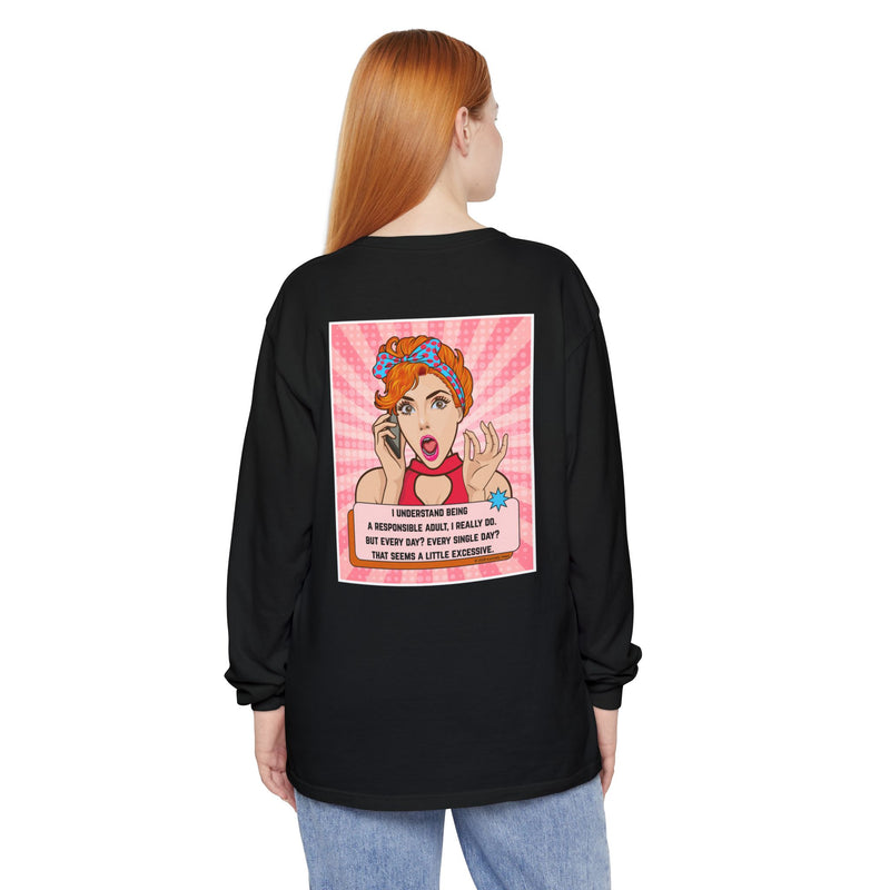 Retro Pop Art Long Sleeve Tee — “I Considered Being A Responsible Adult…” Oversize T-Shirt