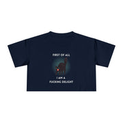 Crop Tee — “First of All I Am a Fucking Delight” Sassy Cat Graphic T-shirt Top